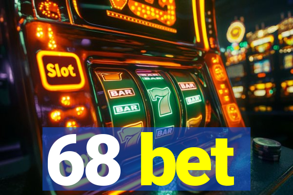 68 bet